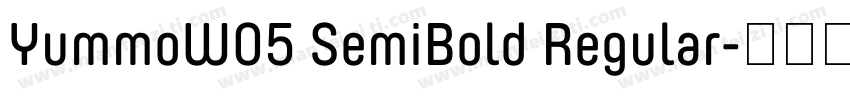 YummoW05 SemiBold Regular字体转换
